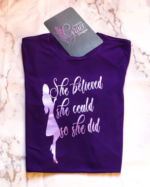 She Believed She Could - Tee
