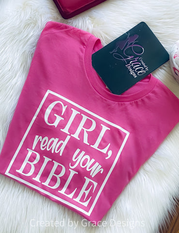 Girl, Read your Bible