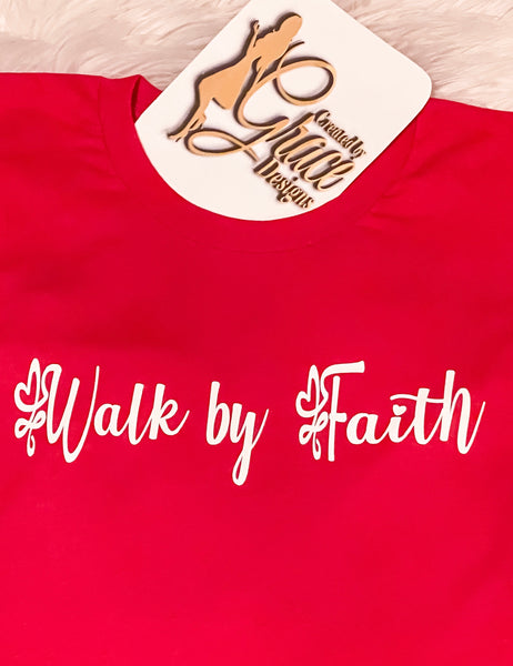 Walk by Faith - Tee