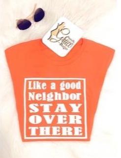 Like a Good Neighbor - Tee